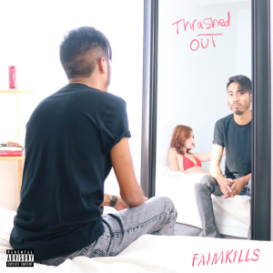 Faimkills - Thrashed Out